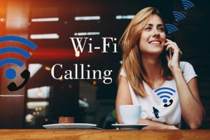 what is wifi calling | what does wifi calling mean