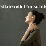 immediate relief for sciatica pain